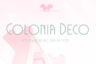 Colonia Deco Typeface for Luxe Branding