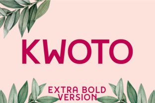 Kwoto Extra Bold: A Typeface for Strong Branding
