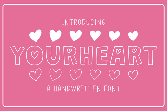 Your Heart Font Review for Digital Campaigns